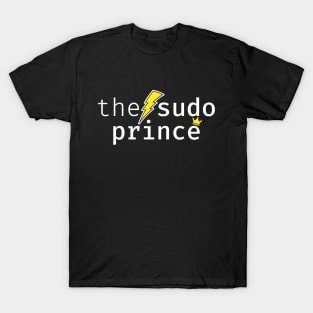 The sudo prince. A funny design perfect for unix and linux users, sysadmins or anyone in IT support T-Shirt